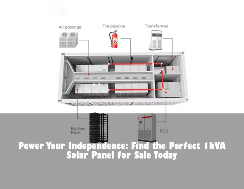 Power Your Independence: Find the Perfect 1kVA Solar Panel for Sale Today