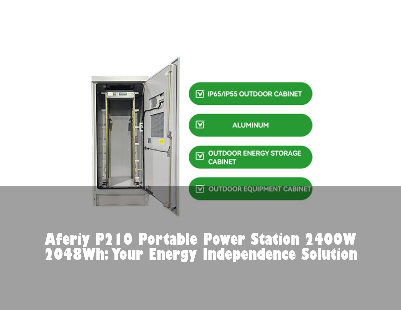 Aferiy P210 Portable Power Station 2400W 2048Wh: Your Energy Independence Solution