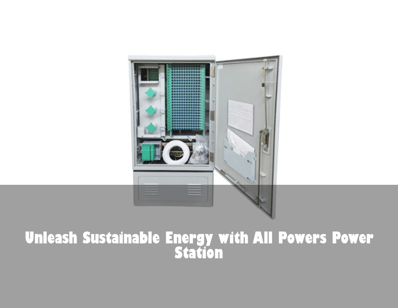 Unleash Sustainable Energy with All Powers Power Station | Huijue Solar