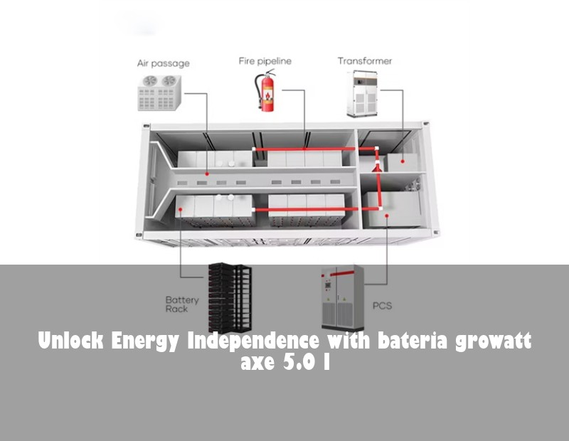 Unlock Energy Independence with bateria growatt axe 5.0 l