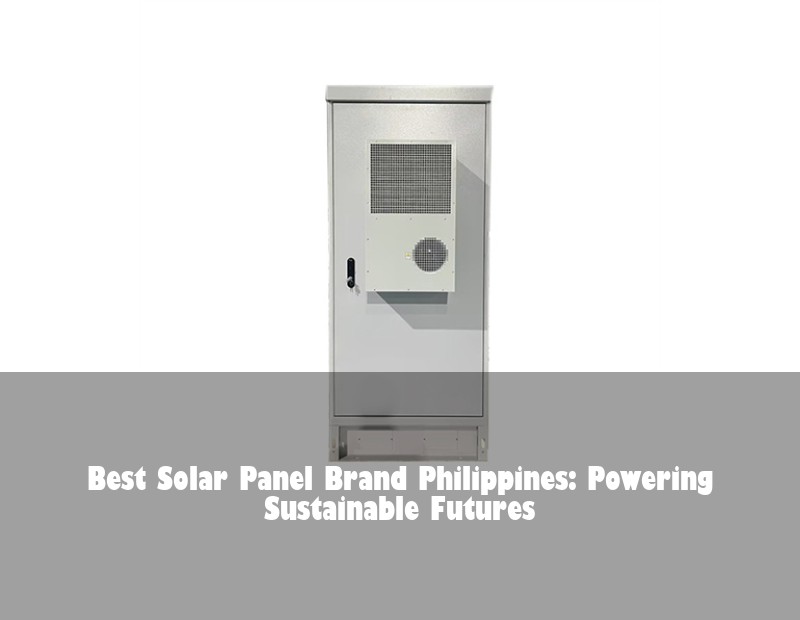 Best Solar Panel Brand Philippines: Powering Sustainable Futures
