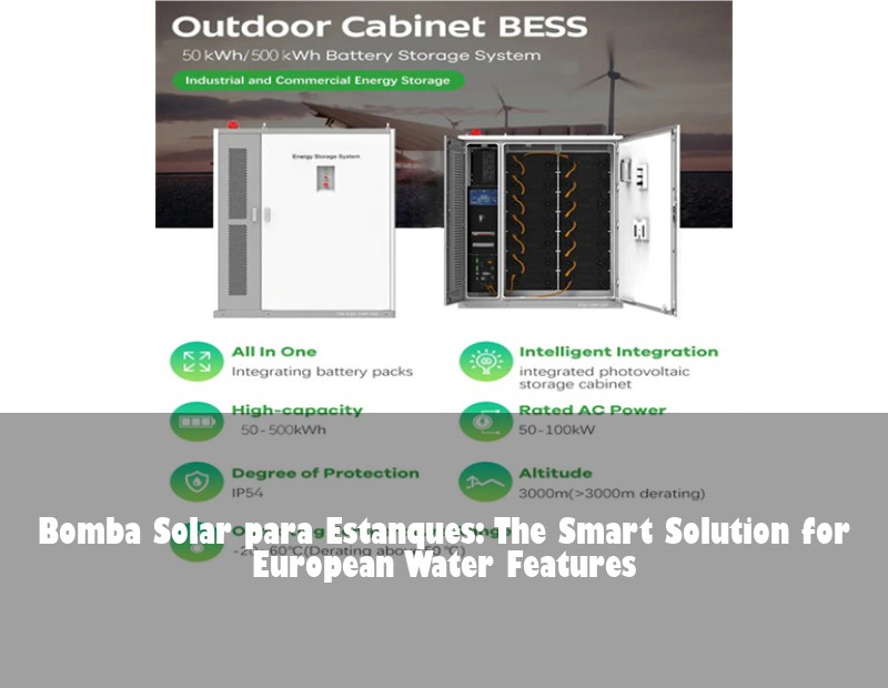 Bomba Solar para Estanques: The Smart Solution for European Water Features