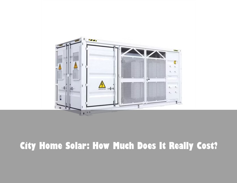 City Home Solar: How Much Does It Really Cost?