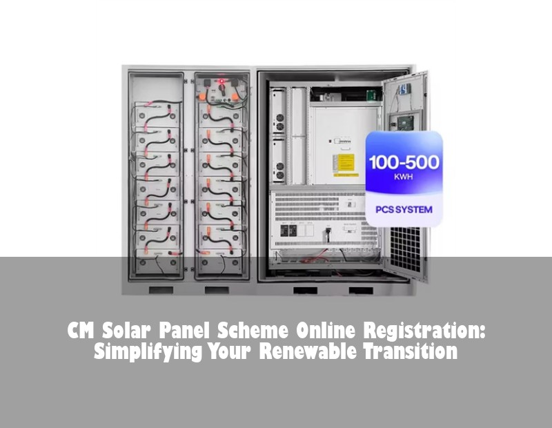 CM Solar Panel Scheme Online Registration: Simplifying Your Renewable Transition
