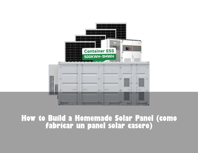 How to Build a Homemade Solar Panel (como fabricar un panel solar casero)