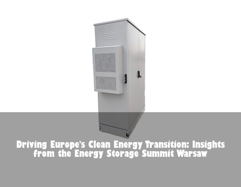 Driving Europe's Clean Energy Transition: Insights from the Energy Storage Summit Warsaw