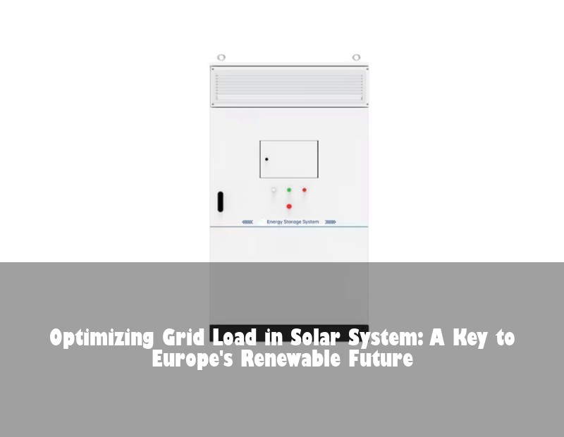 Optimizing Grid Load in Solar System: A Key to Europe's Renewable Future