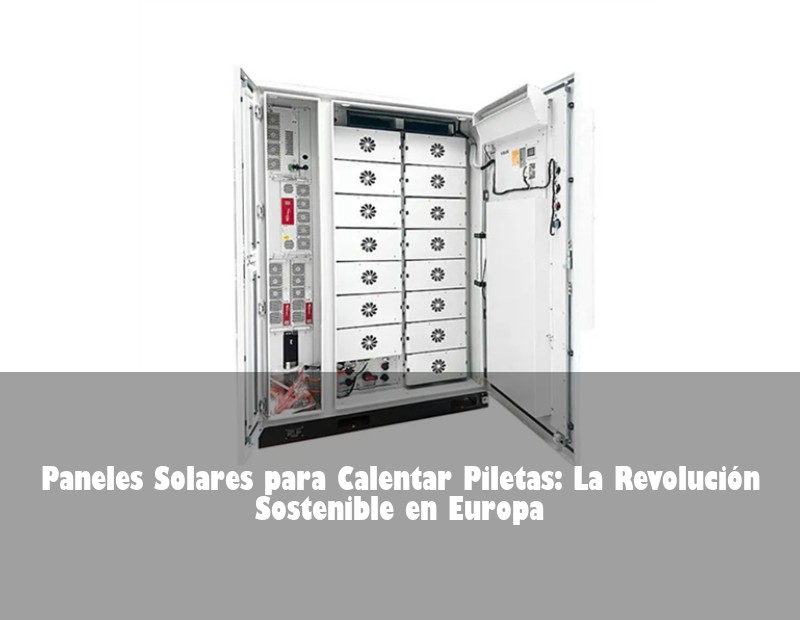 Paneles Solares para Calentar Piletas: La Revolución Sostenible en Europa