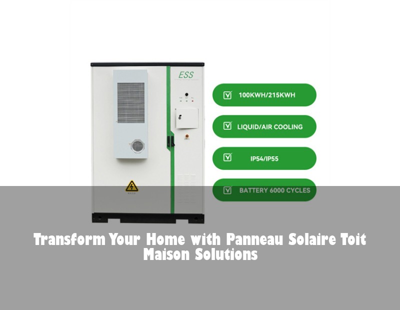 Transform Your Home with Panneau Solaire Toit Maison Solutions