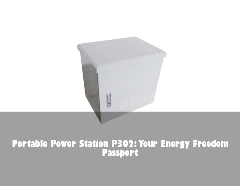 Portable Power Station P302: Your Energy Freedom Passport