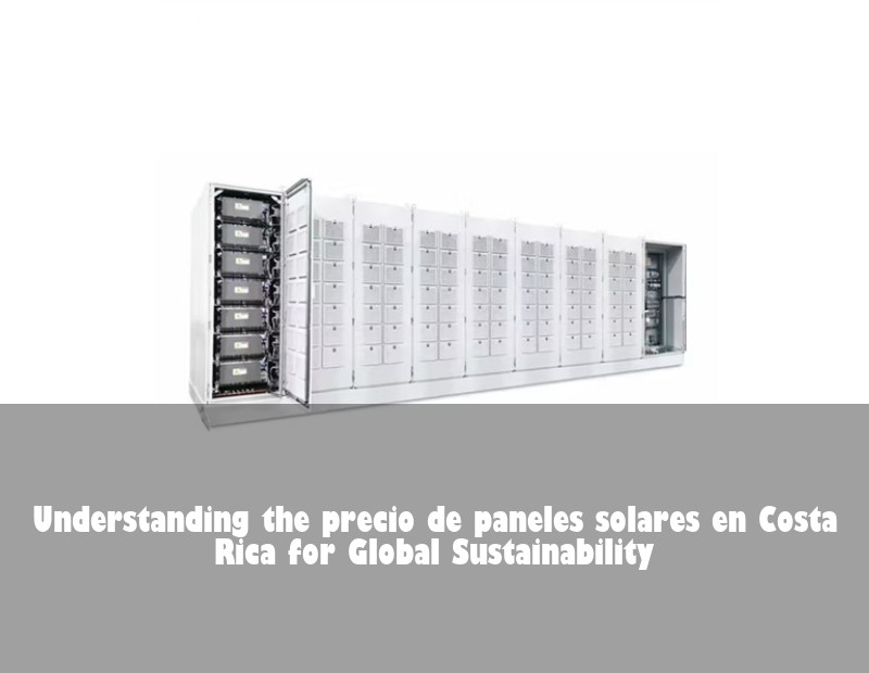 Understanding the precio de paneles solares en Costa Rica for Global Sustainability