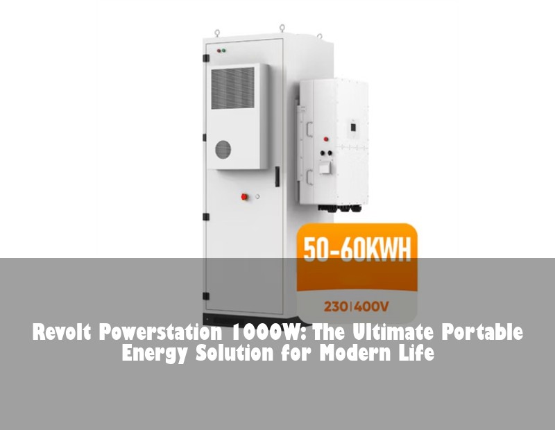 Revolt Powerstation 1000W: The Ultimate Portable Energy Solution for Modern Life | Huijue Solar