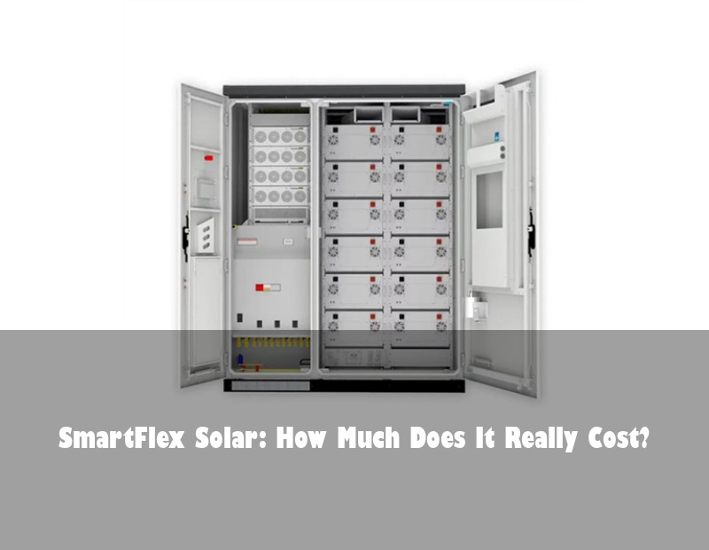 SmartFlex Solar: How Much Does It Really Cost?
