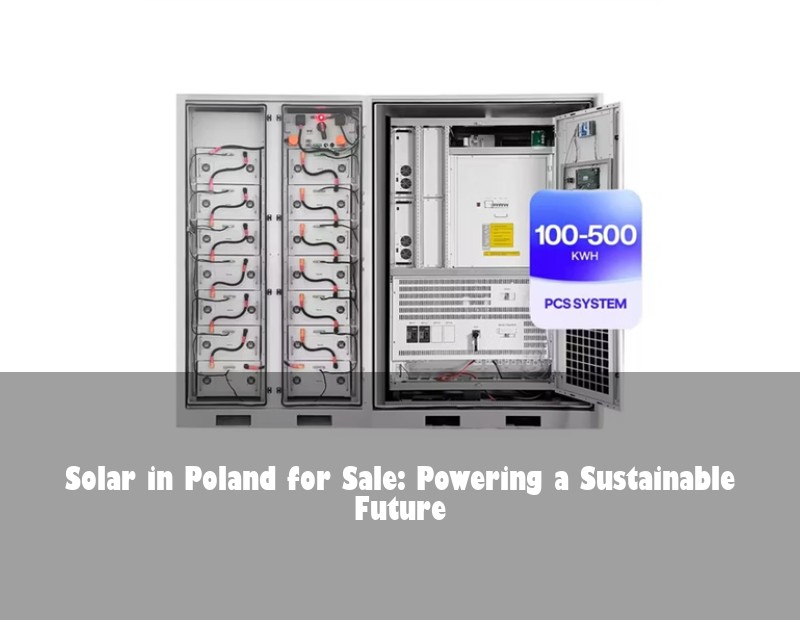 Solar in Poland for Sale: Powering a Sustainable Future