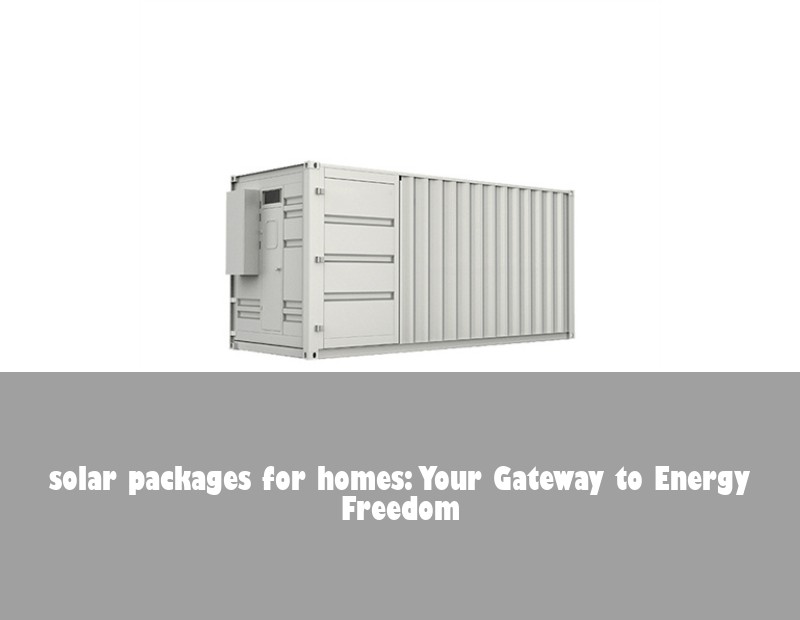 solar packages for homes: Your Gateway to Energy Freedom | Huijue Solar
