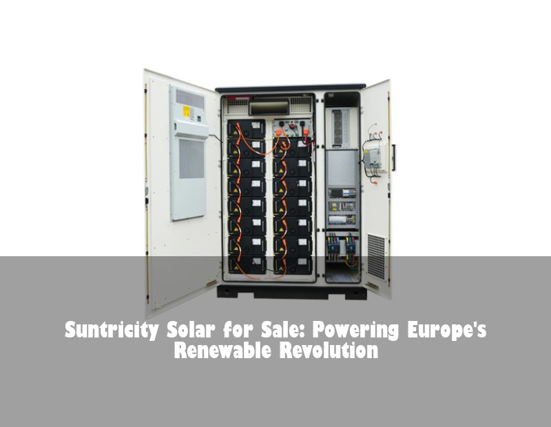 Suntricity Solar for Sale: Powering Europe's Renewable Revolution
