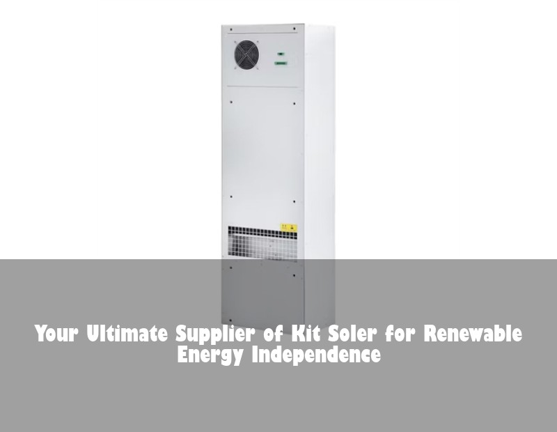 Your Ultimate Supplier of Kit Soler for Renewable Energy Independence