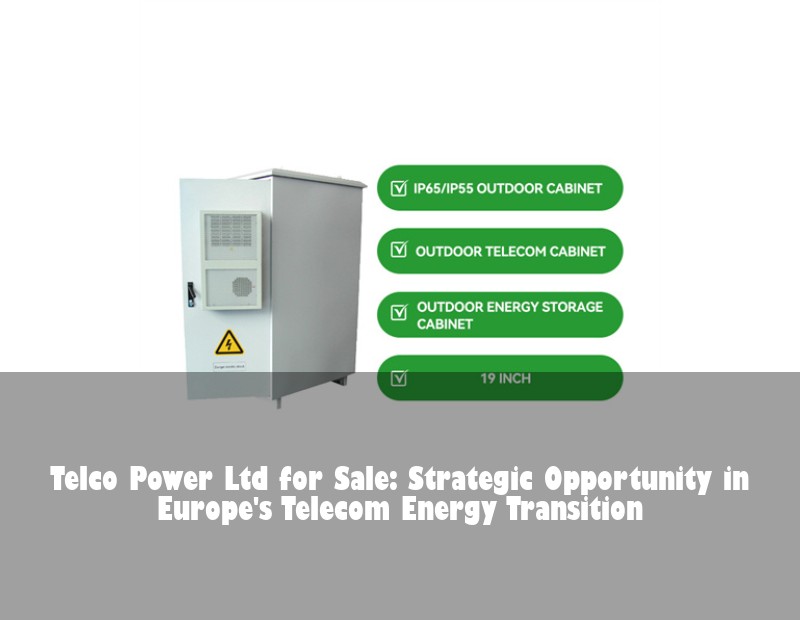 Telco Power Ltd for Sale: Strategic Opportunity in Europe's Telecom Energy Transition